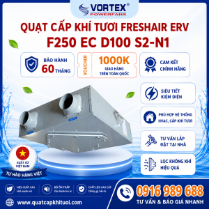 Quạt cấp khí tươi Vortex Freshair ERV F250 EC D100 S2-N1