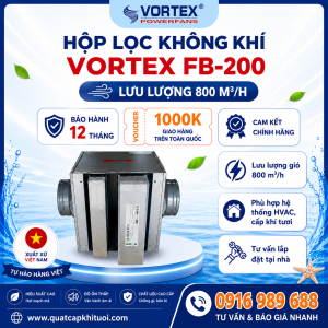 Hộp lọc không khí Vortex FB-200 | Lọc bụi mịn PM2.5, 800 m³/h
