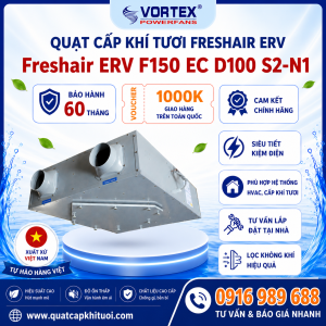 Freshair ERV F150 EC D100 S2-N1 - Quạt cấp khí tươi thu hồi nhiệt