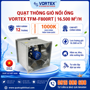 Quạt thông gió nối ống Vortex TFM- F800RT
