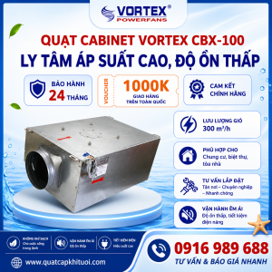 Quạt cabinet Vortex CBX-100 | Ly tâm áp suất cao, độ ồn thấp