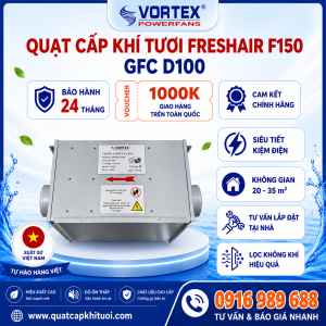 Vortex VF F150 GHC D100 | Cấp khí tươi D100 có lọc GHC