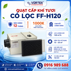 Quạt thông gió cấp khí tươi nối ống có lọc FF-H120